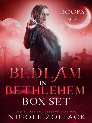 cover image of Bedlam in Bethlehem Box Set 5-7